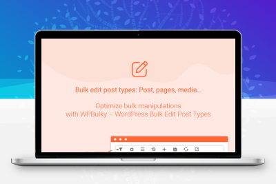 WPBulky v1.1.10 – WordPress批量编辑文章类型